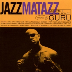 Guru - Guru's Jazzmatazz, Vol. 2 - The New Reality